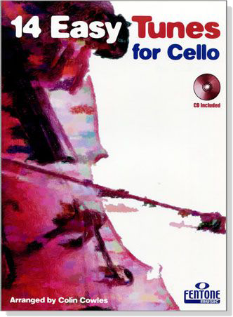 14 Easy Tunes for Cello【CD+樂譜】