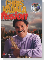 Chris Vadala : Play Along Fusion【CD+樂譜】for Alto Saxophone Chris Vadala : Play Along Fusion【CD+樂譜】for Alto Saxophone