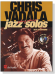 Chris Vadala : Play Along Jazz Solos【CD+樂譜】for Alto Saxophone