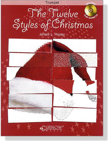 The Twelve Styles of Christmas【CD+樂譜】Trumpet