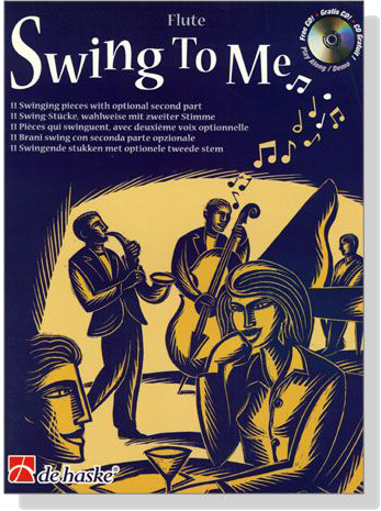 Swing to Me【CD+樂譜】for Flute