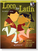 Loco for Latin【CD+樂譜】for Flute Loco for Latin【CD+樂譜】for Flute