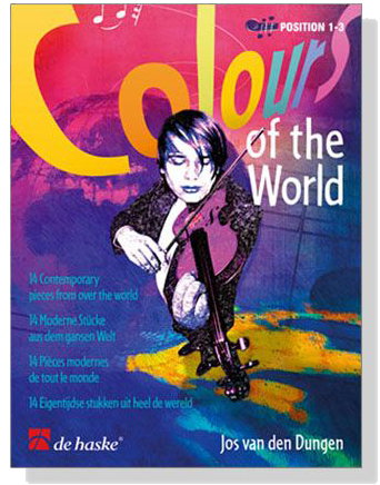 Colours of the World 【CD+樂譜】14 original pieces with an international flavour for Violin , Position 1-3