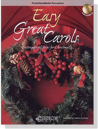 Easy Great Carols【CD+樂譜】for Flute, Oboe, Mallet Percussion