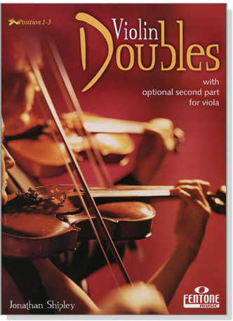 Violin Doubles with 【Optional second part for Viola】Position1-3