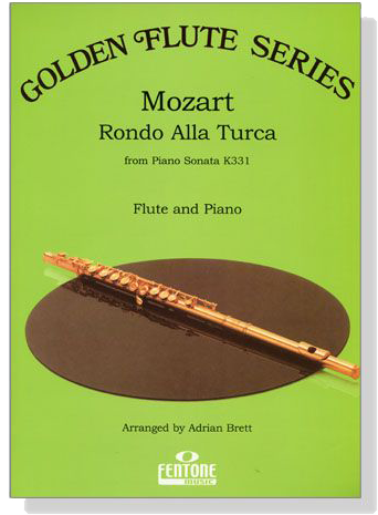 Mozart【Rondo Alla Turca from Piano Sonata K331】for Flute and Piano Mozart【Rondo Alla Turca from Piano Sonata K331】for Flute and Piano
