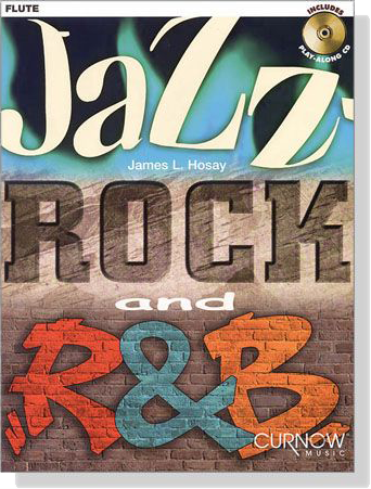 Jazz-Rock and R&B【CD+樂譜】for Flute