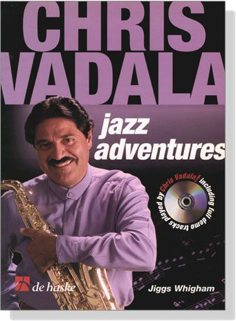 Chris Vadala : Jazz Adventures【CD+樂譜】for Saxophone