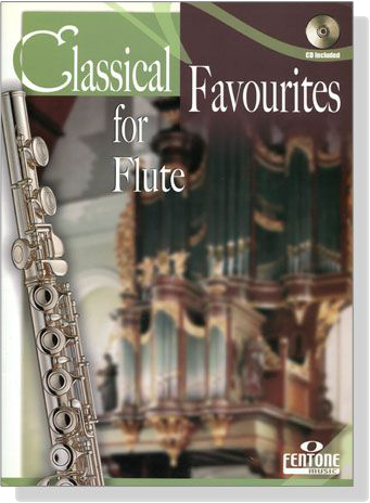 Classical Favourites for Flute 【CD+樂譜】