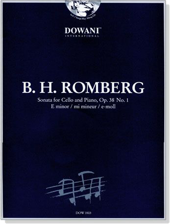 B.H.Romberg【CD+樂譜】Sonata for Cello and Piano , Op. 38 No.1 E minor