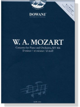 W.A. Mozart【CD+樂譜】Concerto  for Piano and Orchestra , KV 466 ,  D minor W.A. Mozart【CD+樂譜】Concerto  for Piano and Orchestra , KV 466 ,  D minor