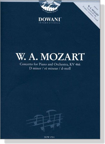 W.A. Mozart【CD+樂譜】Concerto  for Piano and Orchestra , KV 466 ,  D minor