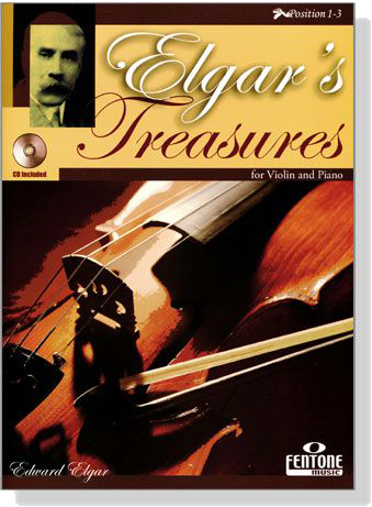 Elgar's Treasures for Violin and Piano【CD+樂譜】Position 1-3