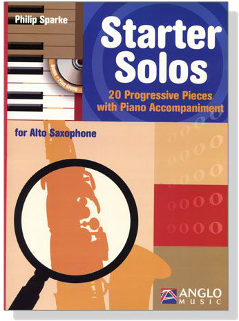 Starter Solos【20 Progressive Pieces】with Piano Accompaniment for Alto Saxophone