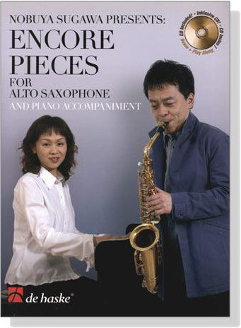 Nobuya Sugawa Presents【CD+樂譜】Encore Pieces for Alto Saxophone and Piano Accompaniment Nobuya Sugawa Presents【CD+樂譜】Encore Pieces for Alto Saxophone and Piano Accompaniment