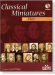 Classical Miniatures【CD+樂譜】for Flute Classical Miniatures【CD+樂譜】for Flute
