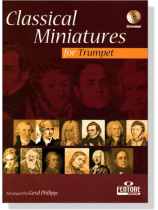 Classical Miniatures【CD+樂譜】for Trumpet Classical Miniatures【CD+樂譜】for Trumpet