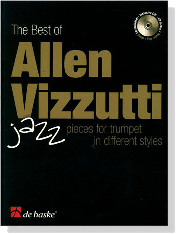 The Best of Allen Vizzutti【CD+樂譜】Jazz pieces for Trumpet in different styles