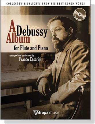 A Debussy Album【CD+樂譜】for Flute and Piano