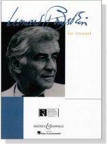 Leonard Bernstein for Trumpet and Piano Leonard Bernstein for Trumpet and Piano