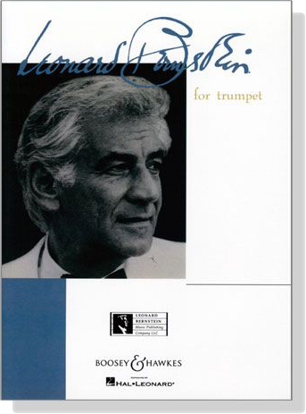 Leonard Bernstein for Trumpet and Piano Leonard Bernstein for Trumpet and Piano