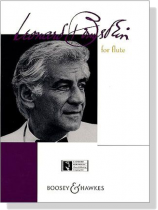 Leonard Bernstein for Flute and Piano Leonard Bernstein for Flute and Piano
