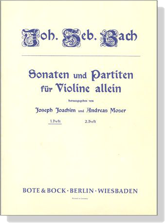 J.S. Bach【Sonaten und Partiten】für Violine allein , 1. Heft