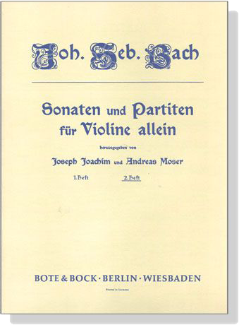 J.S. Bach【Sonaten und Partiten】für Violine allein , 2. Heft