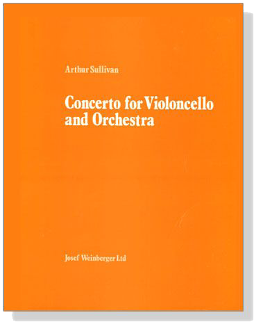 Arthur Sullivan【Concerto】for Violoncello and Orchestra