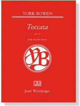 York Bowen【Toccata, Op. 155】for Piano Solo