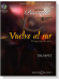 Astor Piazzolla : Vuelvo al Sur ,10 Tangos and Other Pieces【CD+樂譜】for Trumpet Astor Piazzolla : Vuelvo al Sur ,10 Tangos and Other Pieces【CD+樂譜】for Trumpet
