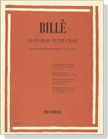Billé【18 Studi in Tutti i Toni】Per Contrabbasso D'orchestra A 4E 5 Corde