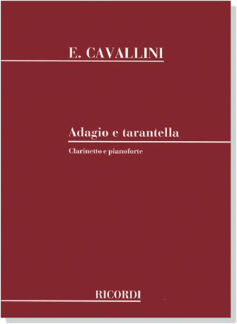 E. Cavallini【Adagio e tarantella】Clarinetto e Pianoforte
