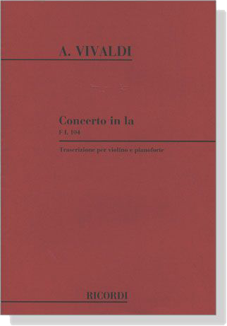 A. Vivaldi【Concerto in La FⅠ, 104】Trascrizione per violino e pianoforte