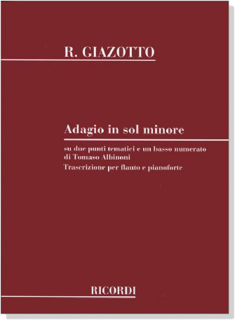 R. Giazotto/Tomaso Albinoni【Adagio in sol minore】per Flauto e Pianoforte R. Giazotto/Tomaso Albinoni【Adagio in sol minore】per Flauto e Pianoforte