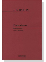 Martini【Piacer d'amor－Soprano o tenore】Canto e pianoforte