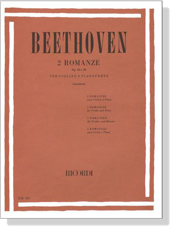 Beethoven【2  Romanze , Op. 40 e Op. 50】per Violino e Pianoforte