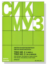 Dmitri Shostakovich【Trio No. 2 in E Minor】for Violin , Violoncello and Piano , Opus 67