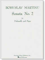 Bohuslav Martinů【Sonata No. 2】for Violoncello and Piano Bohuslav Martinů【Sonata No. 2】for Violoncello and Piano