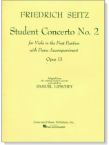 Friedrich Seitz【Student Concerto No. 2 Op.13】for Viola First Position and Piano Accompaniment Friedrich Seitz【Student Concerto No. 2 Op.13】for Viola First Position and Piano Accompaniment