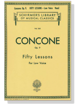 Concone【Fifty Lessons , Op. 9】For Low Voice Concone【Fifty Lessons , Op. 9】For Low Voice