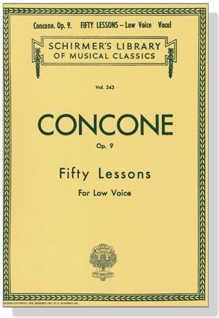 Concone【Fifty Lessons , Op. 9】For Low Voice