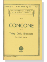 Concone【Thirty Daily Exercises ,Op. 11】for High Voice Concone【Thirty Daily Exercises ,Op. 11】for High Voice