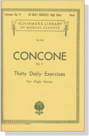 Concone【Thirty Daily Exercises ,Op. 11】for High Voice