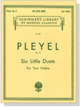 Pleyel【Six Little Duets , Op.8】for Two Violins Pleyel【Six Little Duets , Op.8】for Two Violins