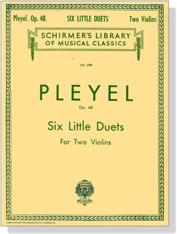 Pleyel【Six Little Duets, Op. 48】for Two Violins