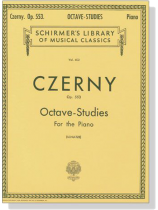 Czerny【Octave-Studies , Op. 553】for The Piano (Schultze)