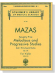 Mazas  Seventy Five Melodious and Progressive Studies【BookⅠ】Thirty Special Studies , Op. 36 for Violin