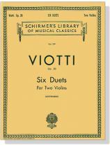 Viotti【Six Duets , Op. 20】for Two Violins Viotti【Six Duets , Op. 20】for Two Violins