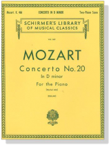 Mozart【Concerto No. 20 in D Minor , K. 466】for the Piano ,Two-Piano Score Mozart【Concerto No. 20 in D Minor , K. 466】for the Piano ,Two-Piano Score